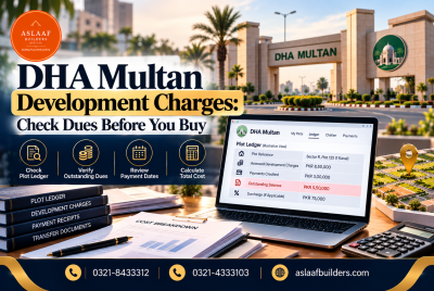 DHA Multan Development Charges: What Buyers Must Check